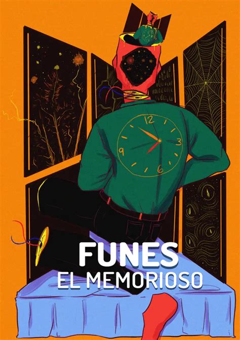 EL CUENTO DE FUNES EL MEMORIOSO DE JORGE BORGES