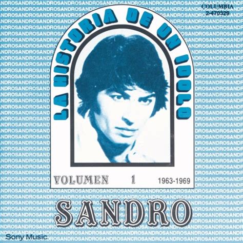 Stream Sandro Listen To La Historia De Un Idolo 19631969 Vol 1