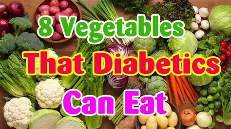 8 Vegetables That Diabetics Can Eat