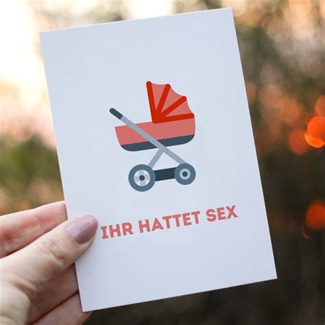 Karte Ihr Hattet Sex Geschenk Zur Geburt Und Etsy De