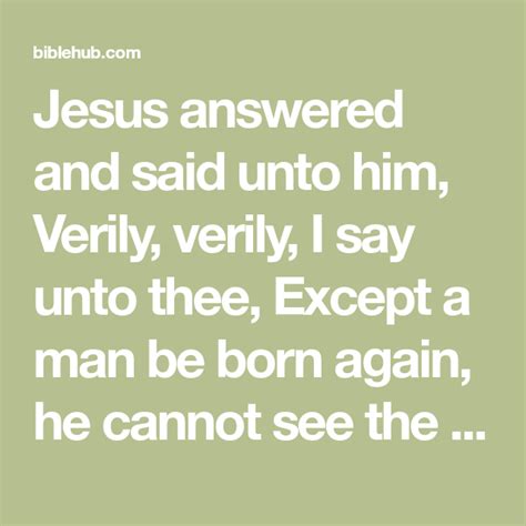 John 33 Jesus Answered And Said Unto Him Verily Verily I Say Unto