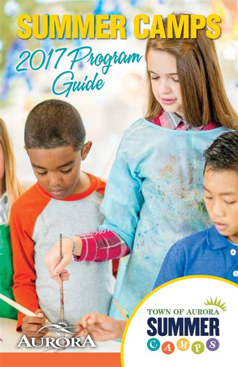Summer Camps 2017 Program Guide By Town Of Aurora Issuu
