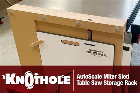 The Perfect Storage Solution For The Autoscale Miter Sled