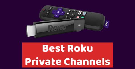 15 Best Roku Private Channels 2023 With Codes Updated List Images