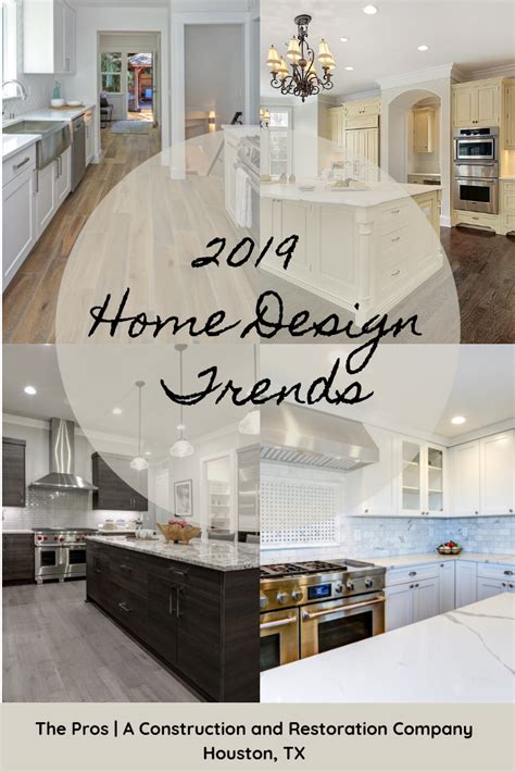 Home Design Trends Of 2019 The Pros Home Builders And Construction