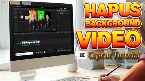 Cara Hapus Background Video Di Capcut Pc Atau Laptop YouTube