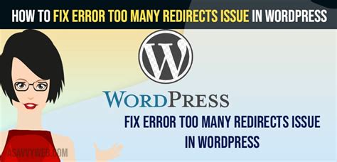 How To Fix Error Too Many Redirects Issue In Wordpress Web Vidyalayam