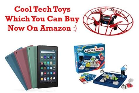 Cool Tech Toys And Gadgets For Technical Kids Of 2020
