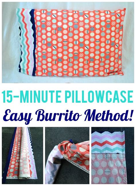 Whip Up This Pillowcase In 15 Minutes Flat Using The Speedy Burrito