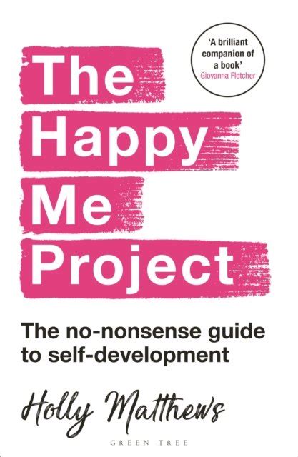 The Happy Me Project The no nonsense guide to self development Holly Matthews Książka w Empik