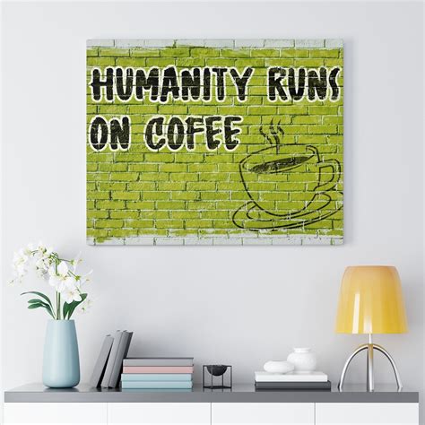 Coffee Canvas Wall Art Quotes Wall Decor Funny Coffee Decor Etsy