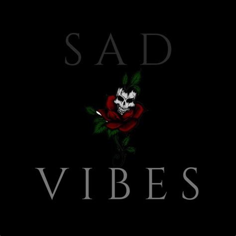 Sad Vibes Ep By Iamlbmusic Free Listening On Soundcloud