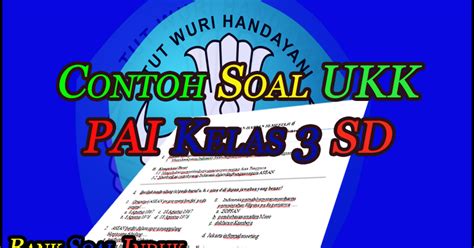 Demikian yang dapat saya sampaikan mengenai tips lulus dan contoh. Contoh Soal Menjodohkan Pai Sd