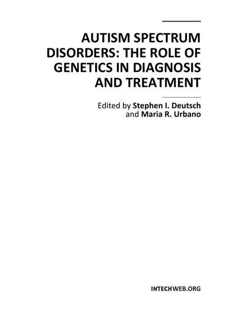 Autism Spectrum Disorders The Role Of Genetics In Diagnosis And