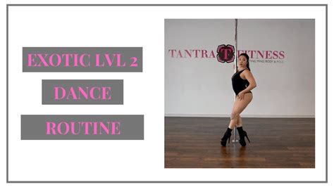 best exotic dance tutorials exotic lvl 2 with clara wong youtube