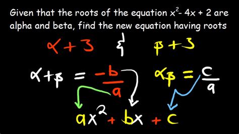 Alpha And Beta Roots Of Quadratic Equation Finding New Equation Youtube