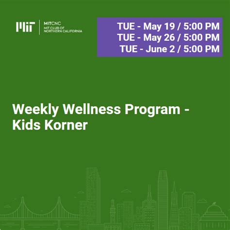 Weekly Wellness Program Kids Korner Mit Club Of Northern California