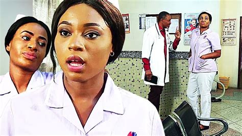 watch how these nurses give out sexual pleasures to their patient nollywood latest movie youtube