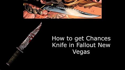 Fallout New Vegas How To Get Chances Knife Youtube