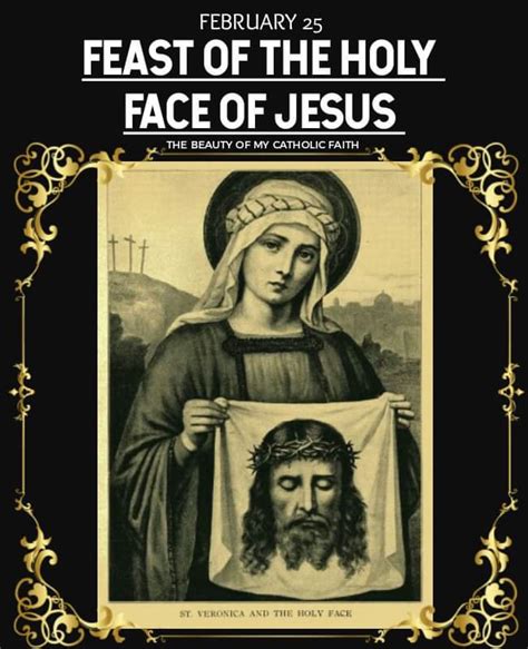 February 25th Feast Of The Holy Face Of Jesus Prayers And Petitions