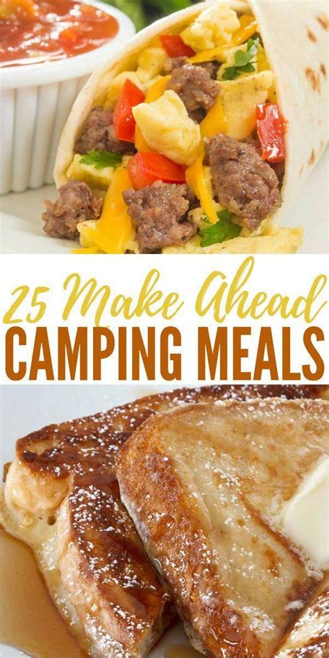 25 Easy Make Ahead Camping Meals For A Stress Free Camping Trip The