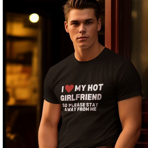 2024 s must have t shirts i love my hot 1 i love my hot girlfriend t shirt shop today
