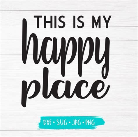 This Is My Happy Place Design Svg Dxf  Cut Cricut Etsy