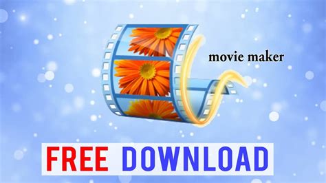 How To Download Movie Maker For Free On Windows