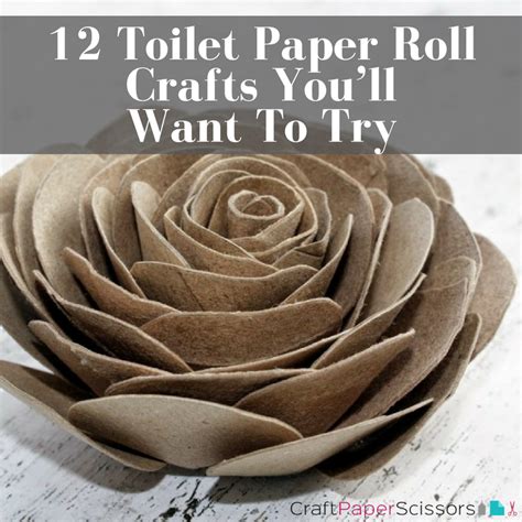 12 Toilet Paper Roll Crafts Youll Want To Try Craft Paper Scissors