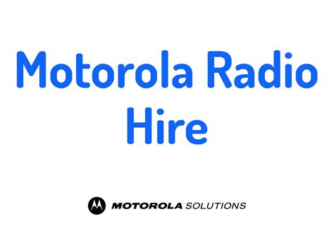 Motorola Radio Hire At Apex Apex Radio Systems