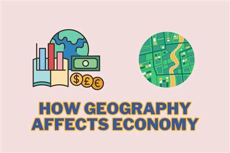 How Geography Affects Economy Understanding The Relationship Spatial