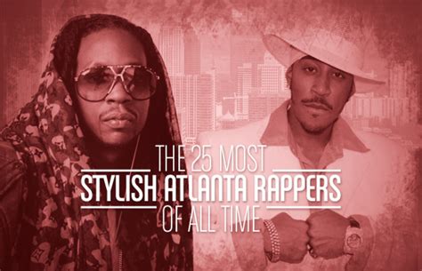 The 25 Most Stylish Atlanta Rappers Of All Time Complex