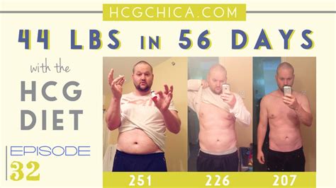 Men Using Hcg Injections For Weight Loss Chris 44 Lbs Gone In 56 Days Hcg Interviews Episode 32