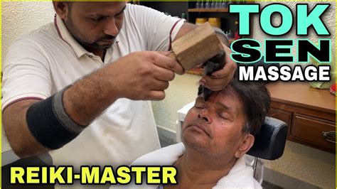 Reiki Master Tok Sen Head Massage To Our Sleepy Barber Sarwan 😴 Asmr Indianbarber Youtube