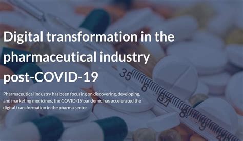 Impact Of Covid On Pharmaceutical Industry Digital Transformation