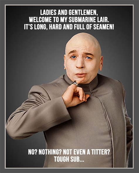Pin By Ken Knuckles On Funny Austin Powers Quotes Dr Evil Austin Powers