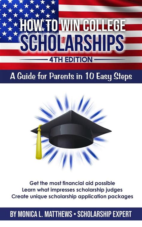 Read How To Win College Scholarships A Guide For Parents In 10 Easy