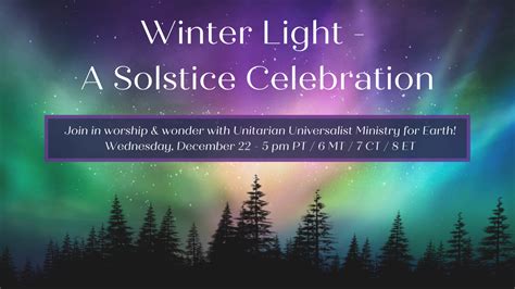 Winter Light A Solstice Celebration West Fork Unitarian Universalists