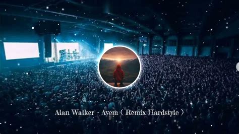 Alan Walkeritay Avem Hardstyle Remix Youtube