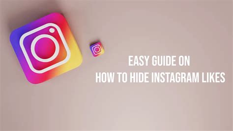 Easy Guide On How To Hide Instagram Likes In 2023