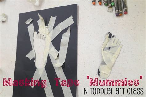 Toddler Art Class Masking Tape Mummies Library Makers