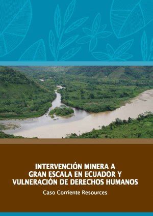 Informe Intervención minera a gran escala en Ecuador Ballenita Si