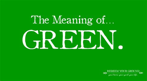 The saying green with envy comes from the marvel comic book character the hulk. What's Green Mean to You? Redeem Your Ground | RYGblog.com