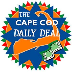 Cape Cod Daily Deal Cape Cod Deals Cape Cod S Best Deals Cape Cod Perks Cape Cod Coupons