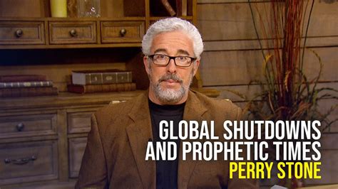 Global Shutdowns And Prophetic Times Perry Stone Youtube