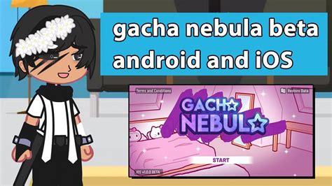 Beta Nebula Ios Android The Creator Development Download Video