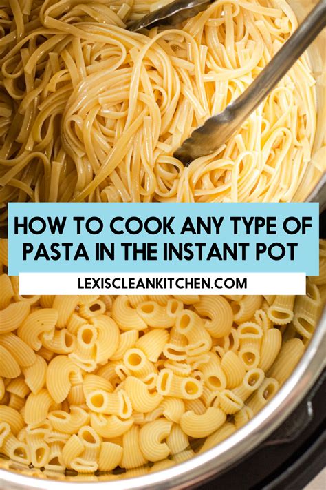 Ever Wondered How To Cook Pasta In The Instant Pot We Re Sharing Everything You Need To Know To