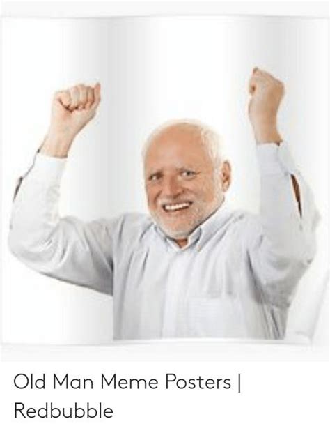 Old Man Meme Png Old Man Meme Old Man Birthday Meme Memes
