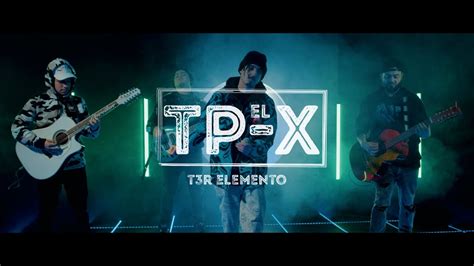 El Tp X En Vivo T3r Elemento Del Records 2021 Youtube