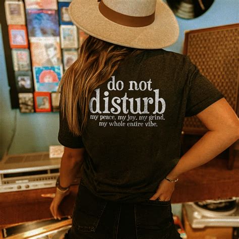Do Not Disturb T Shirt